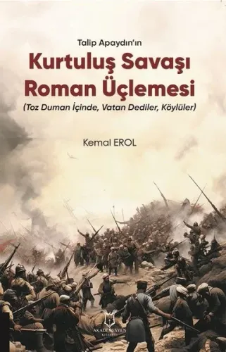 Kurtuluş Savaşı Roman Üçlemesi