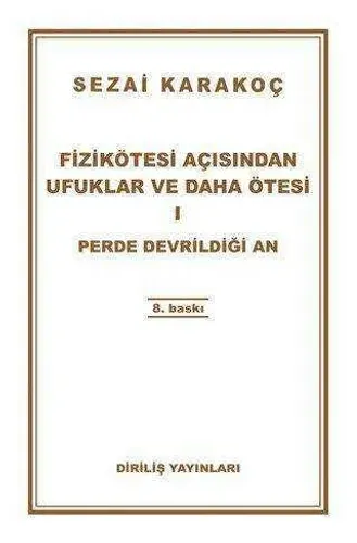 Fizikötesi Açısından Ufuklar ve Daha Ötesi 1