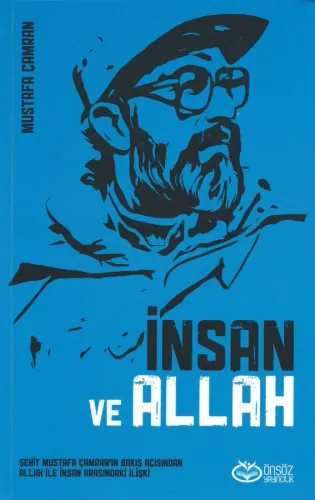 İnsan ve Allah Dr. Mustafa Çamran