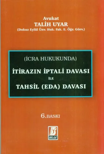 İtirazın İptali Davası ile Tahsil (Eda) Davası