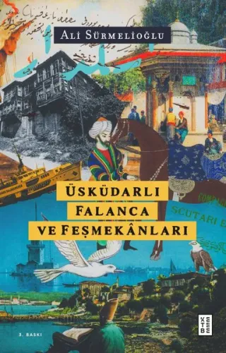 Üsküdarlı Falanca ve Feşmekanları