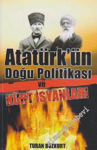 Atatürk'ün Doğu Politikası ve Kürt İsyanları -        2012