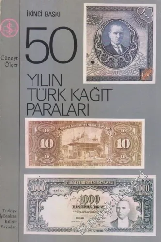 50 Yılın Türk Kağıt Paraları 1923 - 1973 -