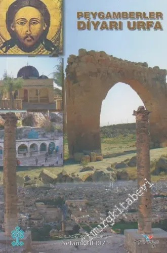 Peygamberler Diyarı Urfa -        2002