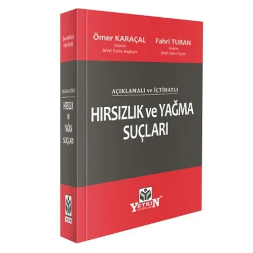 Hırsızlık ve Yağma Suçları