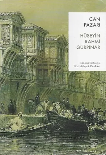 Can Pazarı - Günümüz Türkçesiyle Türk Edebiyatı Klasikleri