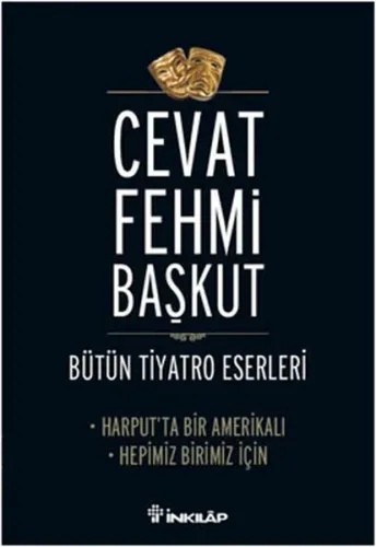 Bütün Tiyatro Eserleri Harput'ta Bir Amerikalı - Hepimiz Birimiz İçin