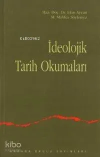 İdeolojik Tarih Okumaları