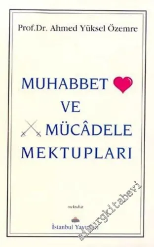 Muhabbet ve Mücadele Mektupları -        2002