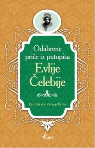 Boşnakça Seçme Hikayeler Evlije Celebije