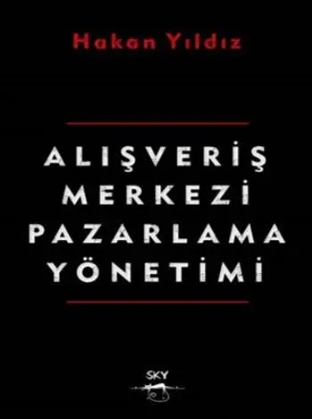 Alışveriş Merkezi Pazarlama Yönetimi