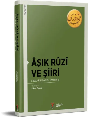 Âşık Rûzî ve Şiiri %33 indirimli Erhan Çapraz Âşık Rûzî ve Şiiri %33 indirimli Erhan Çapraz