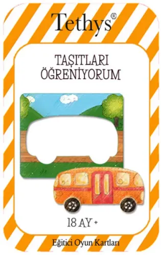 Tethys Taşıtları Öğreniyorum