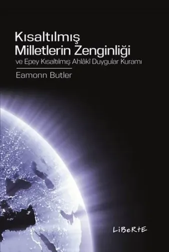 Kısaltılmış Milletlerin Zenginliği; Ve Epey Kısaltılmış Ahlaki Duygular Kuramı