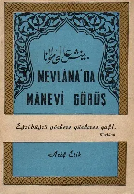 Mevlana'da Manevi Görüş