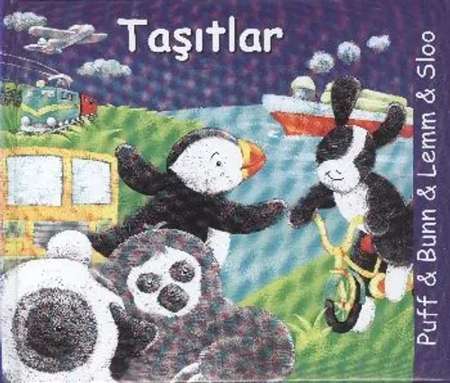 Puff Bunn Lemm Sloo: Taşıtlar (Ciltli)