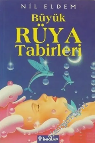 Büyük Rüya Tabirleri: Rüyalarınızın Ardındaki Gerçek Anlam -        2003