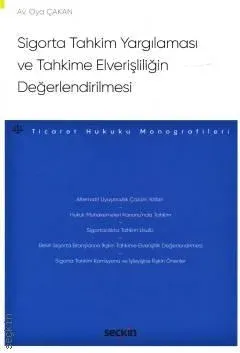 Sigorta Tahkim Yargılaması ve Tahkime Elverişliliğin Değerlendirilmesi