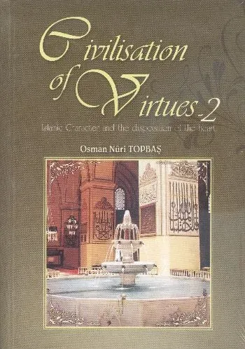 Civilisation of Virtues-2 Osman Nuri Topbaş