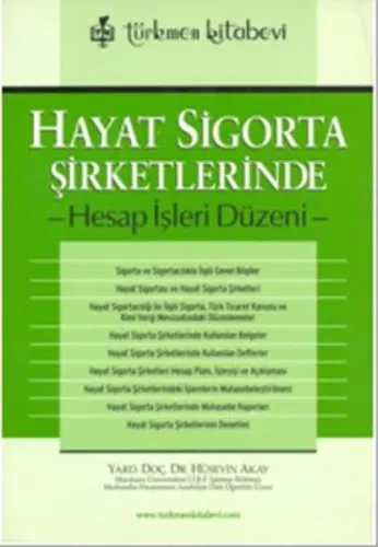 Hayat Sigorta Şirketlerinde; Hesap İşleri Düzeni