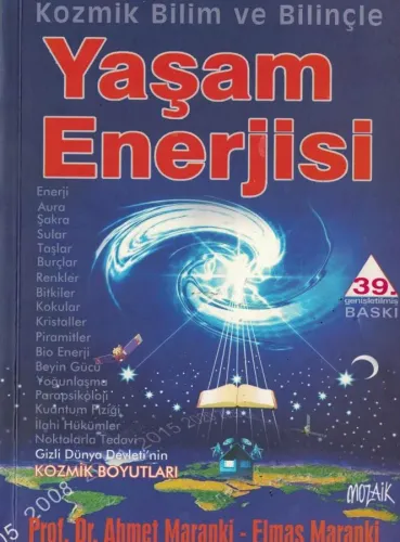 Kozmik Bilim ve Bilinçte Yaşam Enerjisi