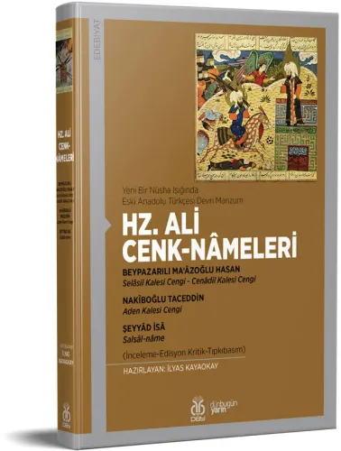 Hz. Ali Cenk-nâmeleri (Selâsil Kalesi Cengi - Cenâdil Kalesi Cengi - A Hz. Ali Cenk-nâmeleri (Selâsil Kalesi Cengi - Cenâdil Kalesi Cengi - A