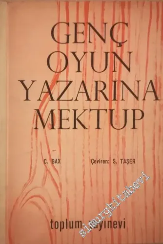 Genç Oyun Yazarına Mektup -        1964