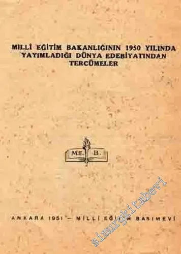 Milli Eğitim Bakanlığının 1950 Yılında Yayımladığı Dünya Edebiyatından Tercümeler  -        1951