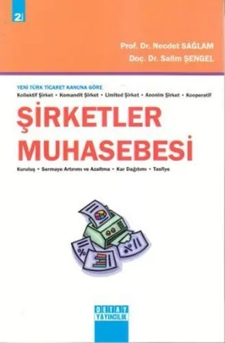 Yeni Ticaret Kanununa Göre Şirketler Muhasebesi