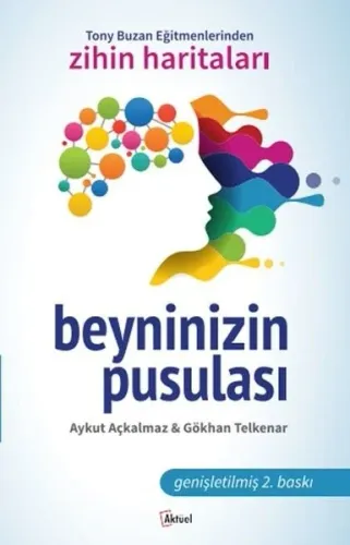 Beyninizin Pusulası; Tony Buza Eğitmenlerinden Zihin Haritaları