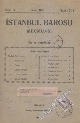 İstanbul Barosu Mecmuası - Sayı: 51 - 3    5  Mart 1931