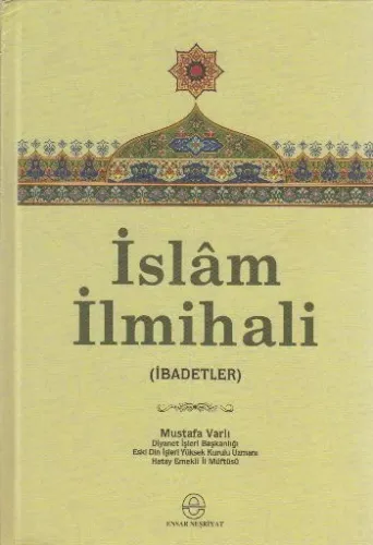 İslam İlmihali; (ibadetler)