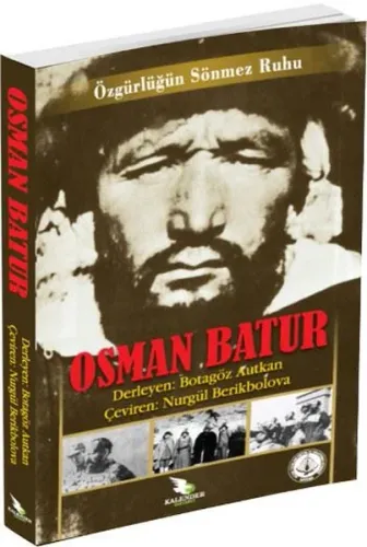 Özgürlüğün Sönmez Ruhu Osman Batur