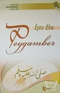 İşte Bu Peygamber