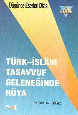 Türk-İslam Tasavvuf Geleneğinde Rüya