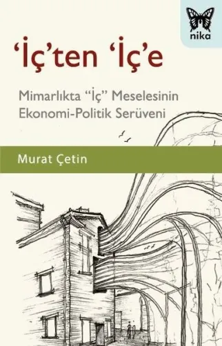 İç'ten 'İç'e