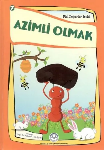 Azimli Olmak Dini Değerler Serisi - 7