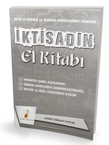 KPSS A ve Kurum Sınavlarına Yönelik İktisadın El Kitabı Konu Anlatımlı