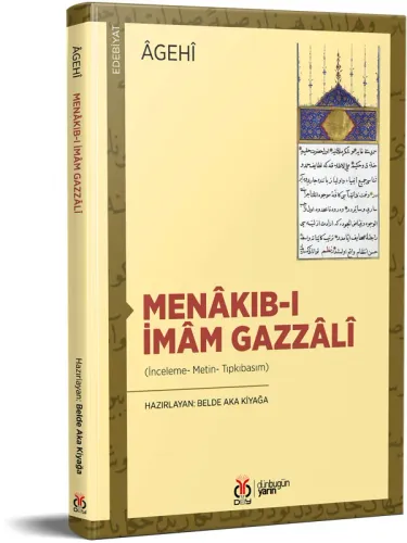 Menâkıb-ı İmâm Gazzâlî Âgehî Menâkıb-ı İmâm Gazzâlî Âgehî