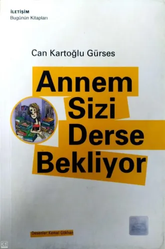Annem Sizi Derse Bekliyor
