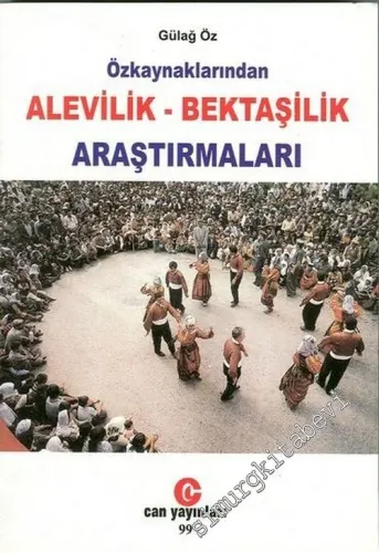 Özkaynaklarından Alevilik - Bektaşilik Araştırmaları -         1999