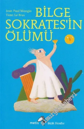 Bilge Sokrates'in Ölümü - Küçük Filozoflar 3 - 2023
