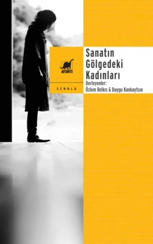 Sanatın Gölgedeki Kadınları