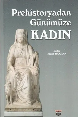Prehistoryadan Günümüze Kadın