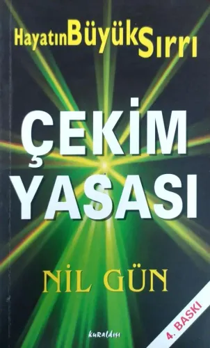 Çekim Yasası Hayatın Büyük Sırrı