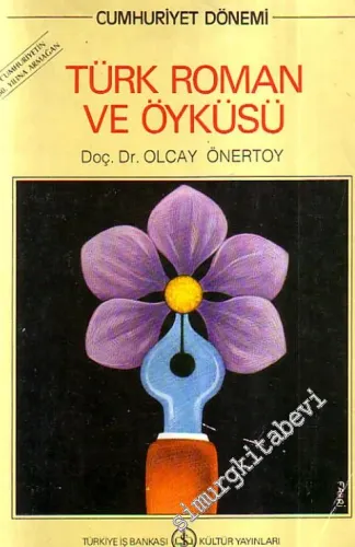 Cumhuriyet Dönemi Türk Roman ve Öyküsü -        1984
