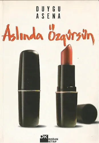 Aslında Özgürsün