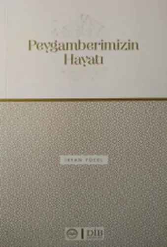 Peygamberimizin Hayatı