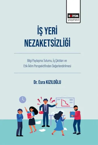 İş Yeri Nezaketsizliği
