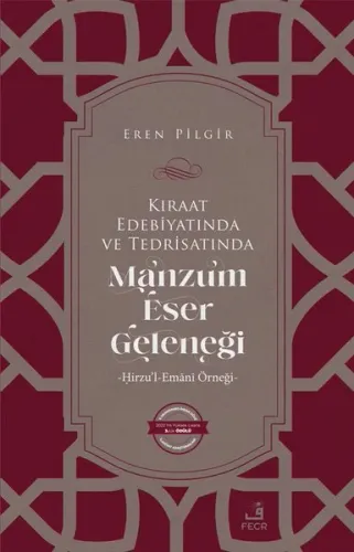 Kıraat Edebiyatında  ve Tedrisatında Manzum Eser Geleneği